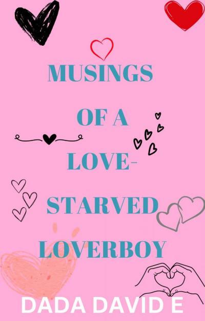 Musings of a Love-Starved Loverboy by 