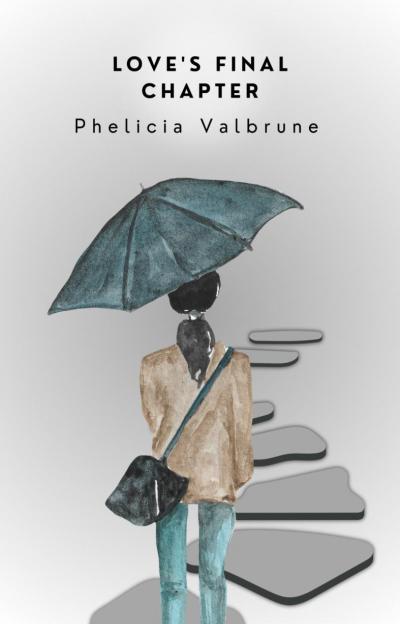 Love&#039;s Final Chapter by 