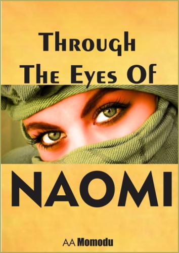 Through The Eyes Of Naomi by 