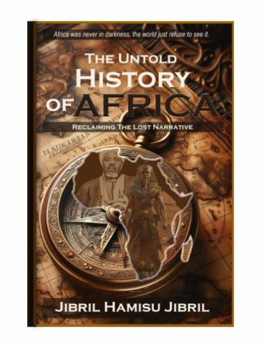 The Untold History of Africa: Reclaiming the lost narrative&nbsp; by 