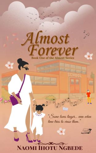 Almost Forever (Book one of the Almost series) by 
