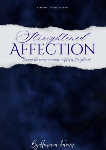 STRAIGHTENED AFFECTION&nbsp; by 