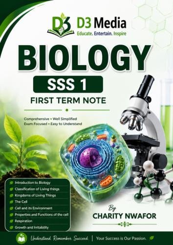 BIOLOGY SSS1 FIRST TERM E-NOTE by 