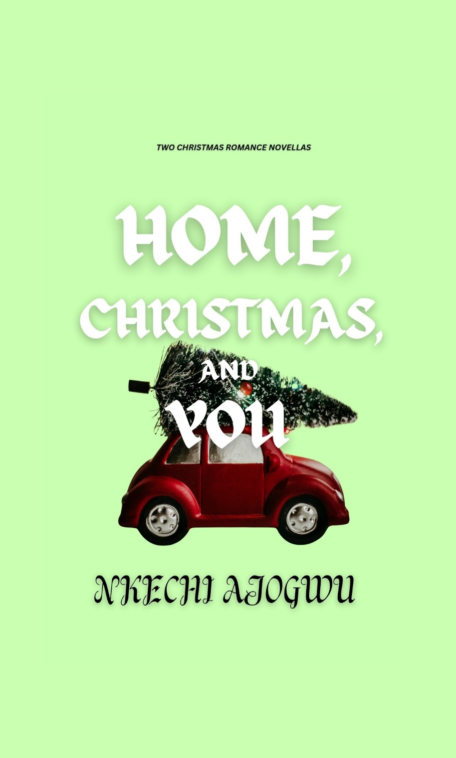 Home, Christmas and You by 